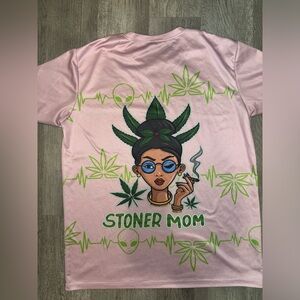 Mom stoner shirt